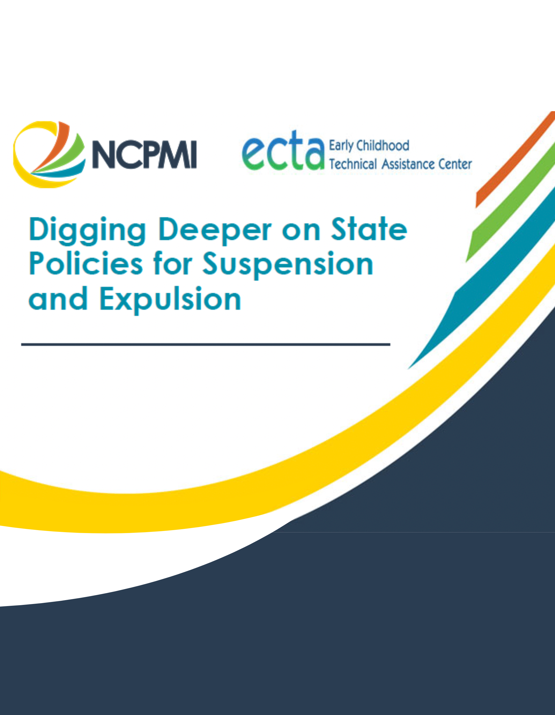 Digging Deeper on State policies for Suspension and Expulsion report cover